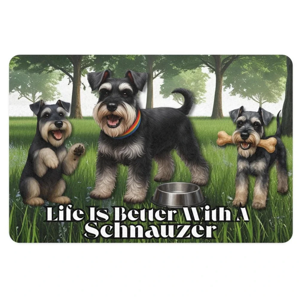 SCHNAUZER "Life Is Better With A" Dog Feeding Mat Puppy Cute Pet Decor